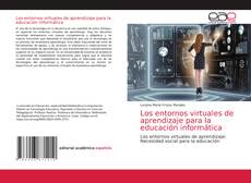 Couverture de Los entornos virtuales de aprendizaje para la educación informática