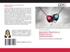 Couverture de Agresión Reactiva y Proactiva en adolescentes: