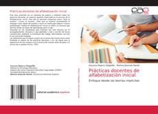Prácticas docentes de alfabetización inicial的封面