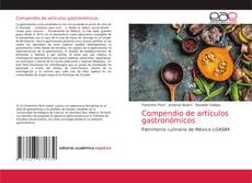Bookcover of Compendio de artículos gastronómicos