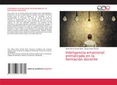 Couverture de Inteligencia emocional enmarcada en la formación docente