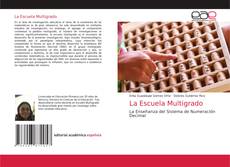 Bookcover of La Escuela Multigrado