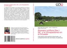 Couverture de Prosopis juliflora (Sw.) DC. y el silvopastoreo en el Ecuador