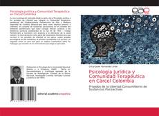Couverture de Psicología Jurídica y Comunidad Terapéutica en Cárcel Colombia