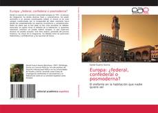 Couverture de Europa: ¿federal, confederal o posmoderna?