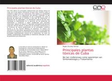 Couverture de Principales plantas tóxicas de Cuba