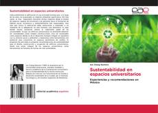 Bookcover of Sustentabilidad en espacios universitarios