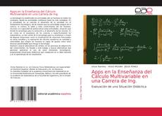 Apps en la Enseñanza del Cálculo Multivariable en una Carrera de Ing.的封面