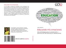Bookcover of Educando mis emociones