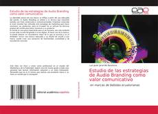Estudio de las estrategias de Audio Branding como valor comunicativo的封面