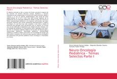 Copertina di Neuro Oncología Pediátrica - Temas Selectos Parte I