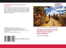 Bookcover of Programa General de Recreación para estudiantes