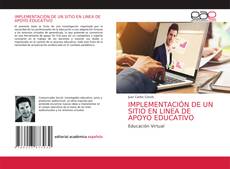Bookcover of IMPLEMENTACIÓN DE UN SITIO EN LINEA DE APOYO EDUCATIVO