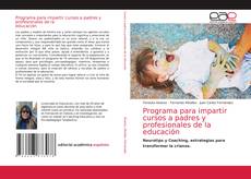 Programa para impartir cursos a padres y profesionales de la educación的封面