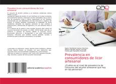 Bookcover of Prevalencia en consumidores de licor artesanal