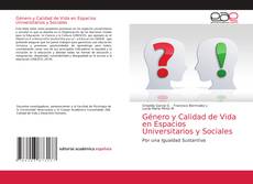 Buchcover von Género y Calidad de Vida en Espacios Universitarios y Sociales