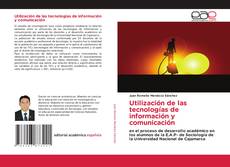 Capa do livro de Utilización de las tecnologías de información y comunicación 