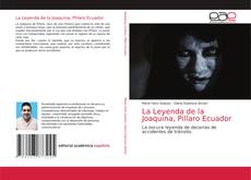 Copertina di La Leyenda de la Joaquina, Pillaro Ecuador