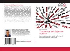 Bookcover of Trastornos del Espectro Autista