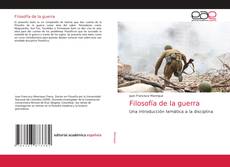 Bookcover of Filosofía de la guerra