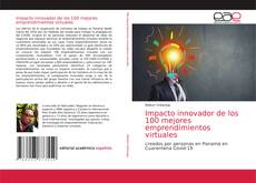 Bookcover of Impacto innovador de los 100 mejores emprendimientos virtuales