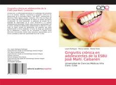 Bookcover of Gingivitis crónica en adolescentes de la ESBU José Martí. Caibarién