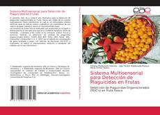 Bookcover of Sistema Multisensorial para Detección de Plaguicidas en Frutas