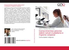 Bookcover of Conocimientos previos sobre salud ciudadana e higiene corporal