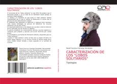 Bookcover of CARACTERIZACIÓN DE LOS "LOBOS SOLITARIOS"
