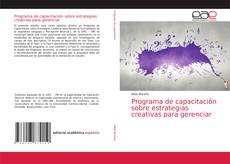 Bookcover of Programa de capacitación sobre estrategias creativas para gerenciar
