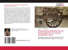 Bookcover of Pequeños productores en búsqueda de un nuevo horizonte rural
