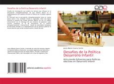 Bookcover of Desafíos de la Política Desarrollo Infantil