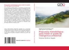 Bookcover of Propuesta metodológica para medir el grado de inteligencia ambiental