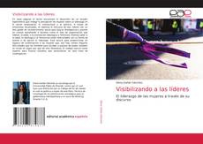 Bookcover of Visibilizando a las líderes
