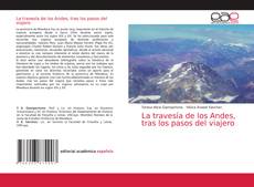 Обложка La travesía de los Andes, tras los pasos del viajero