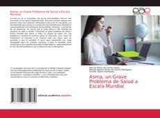 Bookcover of Asma, un Grave Problema de Salud a Escala Mundial