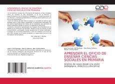 APRENDER EL OFICIO DE ENSEÑAR CIENCIAS SOCIALES EN PRIMARIA的封面
