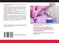 Обложка Factores asociados al fracaso del tratamiento endodóntico