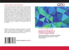 Bookcover of Justicia Digital y Ciberseguridad