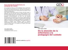 Обложка De la atención de la enfermería a la pedagogía del cuidado