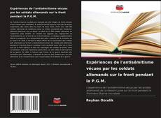 Expériences de l'antisémitisme vécues par les soldats allemands sur le front pendant la P.G.M.的封面
