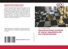 Capa do livro de Aproximaciones jurídicas al marco regulatorio de las criptomonedas 