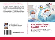 Couverture de Nivel de conocimiento sobre RCP básico y avanzado
