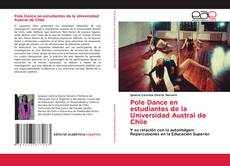 Buchcover von Pole Dance en estudiantes de la Universidad Austral de Chile