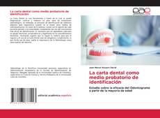 Capa do livro de La carta dental como medio probatorio de identificación 