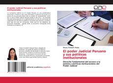 Couverture de El poder Judicial Peruano y sus políticas institucionales