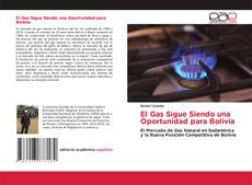 El Gas Sigue Siendo una Oportunidad para Bolivia kitap kapağı