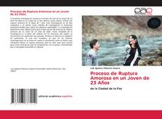 Buchcover von Proceso de Ruptura Amorosa en un Joven de 23 Años