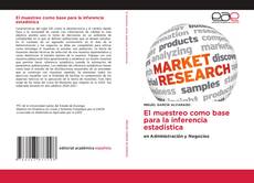 El muestreo como base para la inferencia estadística kitap kapağı