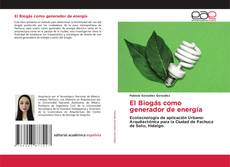 Buchcover von El Biogás como generador de energía